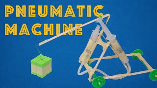 Young Engineers: Pneumatic Machine  Build a DIY Air Pressure Powered STEM Project for Kids