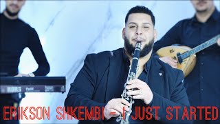 Erikson Shkembi - I just started ( Official Video )