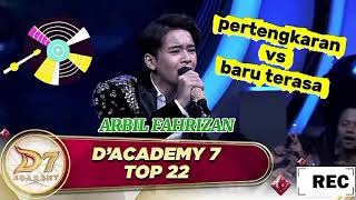 Arbil Da7  Pertengkaran Vs Baru Terasa  Pendanilan Paling Emosional Di Dacademy 7
