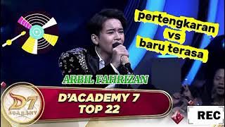 ARBIL DA7 — PERTENGKARAN VS BARU TERASA | PENAMPILAN PALING EMOSIONAL DI D’ACADEMY 7