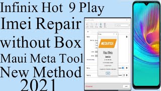 Infinix Hot 9 4 64 Imei Repair Without Box Maui Meta Tool New Method 2021