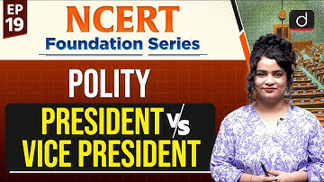 Vice President of India | Qualifications, Election, and Removal | NCERT | UPSC | Drishti IAS English