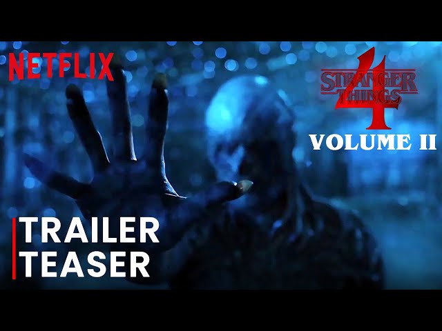 Stranger Things season 4 volume 2 trailer teases epic finale