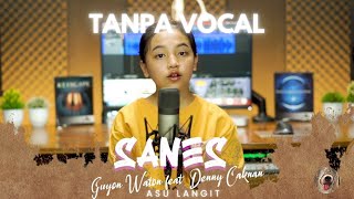 Download Lagu KARAOKE Sanes - Nayla Fardila ( Guyon Waton feat Denny Caknan ) MP3 Download Lagu KARAOKE Sanes - Nayla Fardila ( Guyon Waton feat Denny Caknan ) MP3