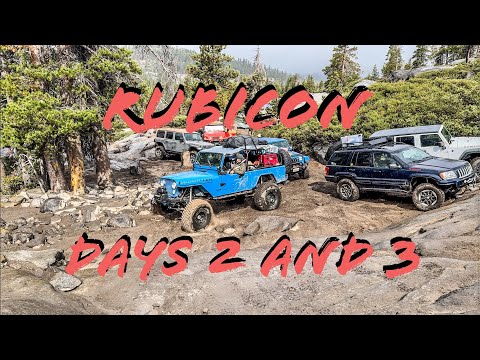 The Rubicon Trail days 2 and 3