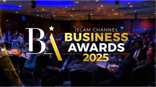 The Islam Channel Business Awards 2025