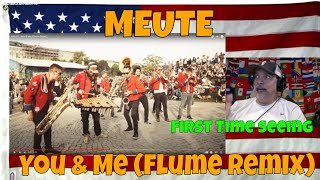 MEUTE  You & Me (Flume Remix)  REACTION  First Time seeing