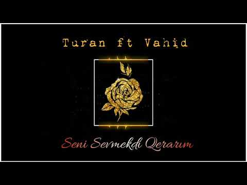 Turan Teyfuroglu ft Vahid Tagiyev - Seni Sevmekdi Qerarim 2021 (Official Audio)