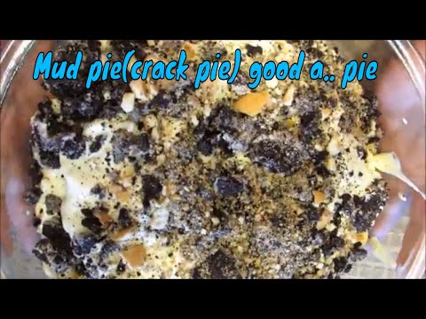 mud pie (crack pie) some good a.. pie
