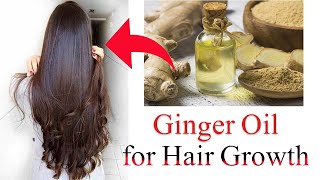 How to make ginger oil for extremely hair growth