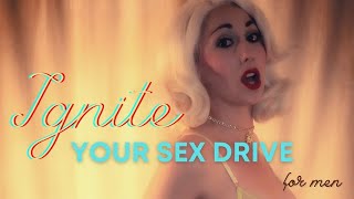 Ignite Your Sex Drive for Men (Hypnotherapy for men's sexual and mental health), female voice