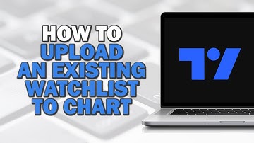 How To Upload An Existing Watchlist To Tradingview Chart (Quick Tutorial)
