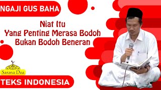 Menata Niat  Gus Baha  Teks Indonesia