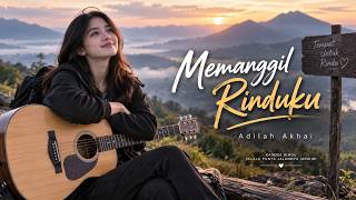 Ada Rindu yang Tak Pernah Pergi... | Memanggil Rinduku