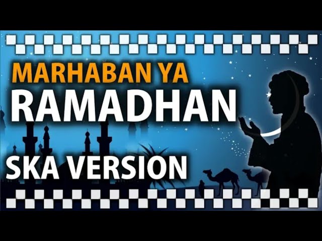 Marhaban Ya Ramadhan | Genja SKA ( Version Reggae ) class=