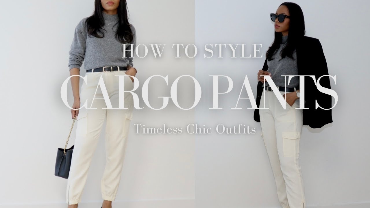 9 WAYS TO STYLE CARGO PANTS *timeless chic outfits*