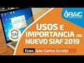 Usos e Importancia del NUEVO SIAF 2019