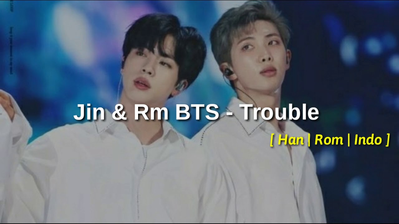 RM feat. JIN - TROUBLE [TRADUÇÃO]