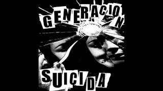 Video thumbnail of "Generacion Suicida - Ya No Hay Ke Hablar"