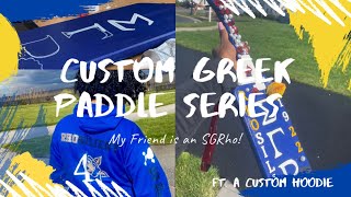 Custom SGRho Paddle | Custom SGRho Hoodie | Mylanii Designs