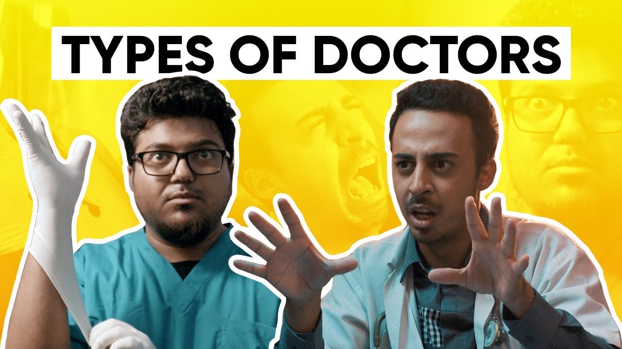 Types Of Doctors  When Indian Parents Force You To Be A Doctor  Jordindian