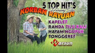 Korban Rayuan Kapelet Randa 3 Kali 5 Top Hits Haleuang Siter