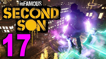 inFamous 3: Second Son - Part 17 - Welcome to Hell (Playstation 4 PS4 Gameplay Walkthrough)