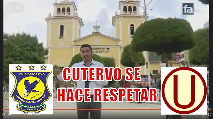 Comerciantes Unidos Vs Universitario en Cutervo