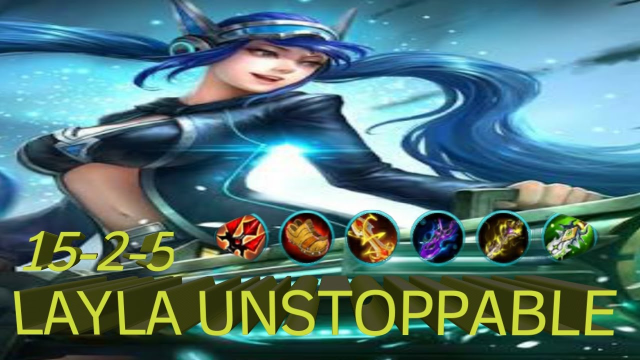 Mobile Legends Layla Unstoppable Build Youtube Hot Sex Picture