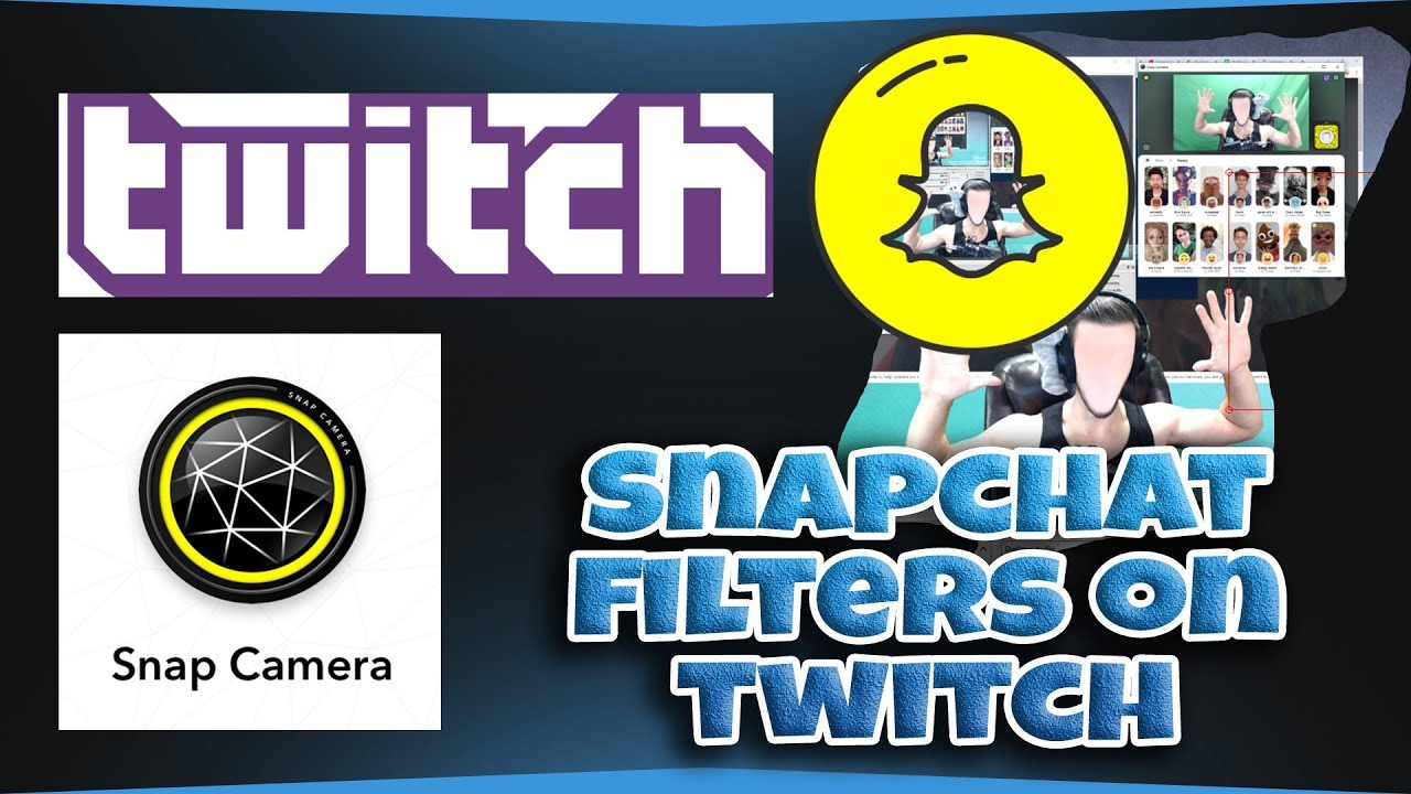 Snapchat Filters While Streaming On Twitch or Youtube... - youtube