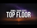 Gunna  top floor lyrics ft travis scott