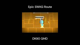 Epic Swag Route Geometry Dash