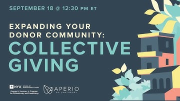 Expanding your donor community: Collective Giving