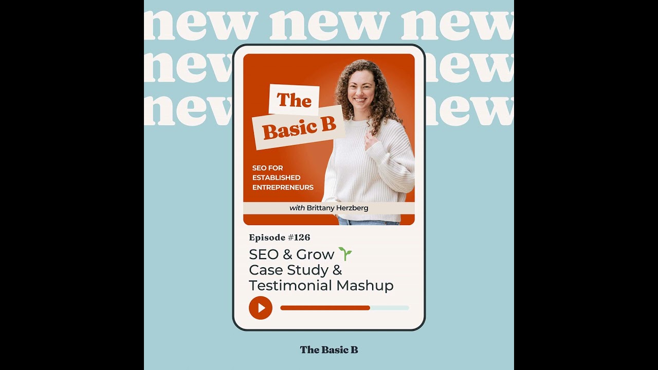 SEO & Grow 🌱 Case Study & Testimonial Mashup