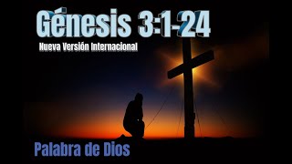 Génesis 3:1-24 - Lectura de la santa biblia nueva version internacional Genesis 3 Nueva Version Internacional