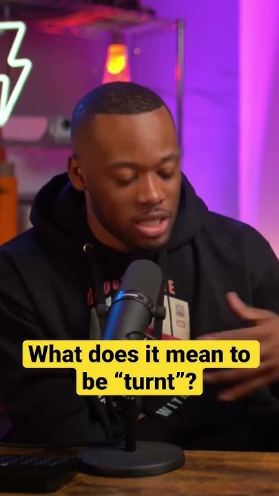 What Does It Mean To Be turnt shorts YouTube lets-get-turnt-what-does-turnt-even-mean-youtube