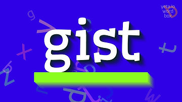 How to say "gist"! (High Quality Voices)