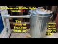 DIY Generator Muffler Build (Version 2.0) - The Trashcan Muffler - Bride of Franken-Muffler