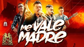 Los Hijos De Garcia - Me Vale Madre (En Vivo) chords