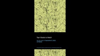 Top 4 Stocks To Watch For Week Of 09052022