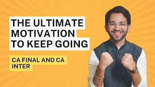 The Ultimate Motivation - CA Final and CA Inter ICAI | CA | CS | CMA