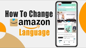 How To Change Language On Amazon App 2022