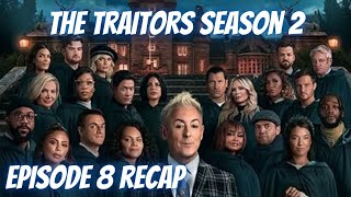 The Traitors Season 2: Episode 8 Recap