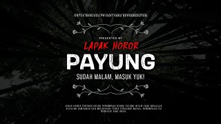 PAYUNG - SUDAH MALAM, MASUK YUK! | #CeritaHoror Ep:1606 #LapakHoror
