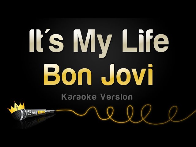 Bon Jovi - It's My Life (Karaoke Version) class=