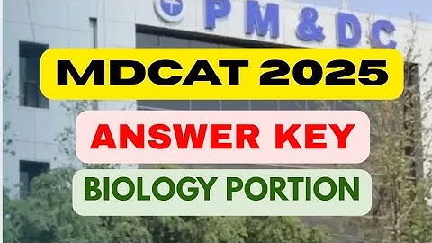 MDCAT 2025 Biology Answer Key | Quick & Accurate Solutions Explained