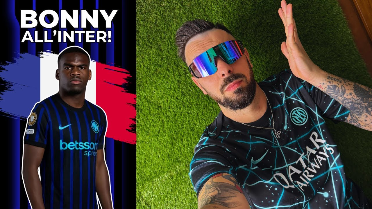 🇫🇷 BONNY E' UN NUOVO GIOCATORE DELL'INTER! - YouTube
