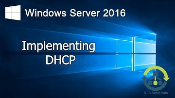 2.1 Implementing DHCP in Windows Server 2016 (Step by Step guide)