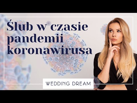 Wideo: Jak Przebiegają Wesela Podczas Pandemii COVID-19