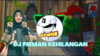 Download Lagu DJ firman kehilangan MP3 Download Lagu DJ firman kehilangan MP3